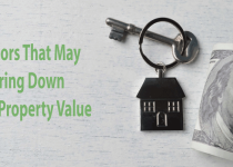 factors that might bring down your property value